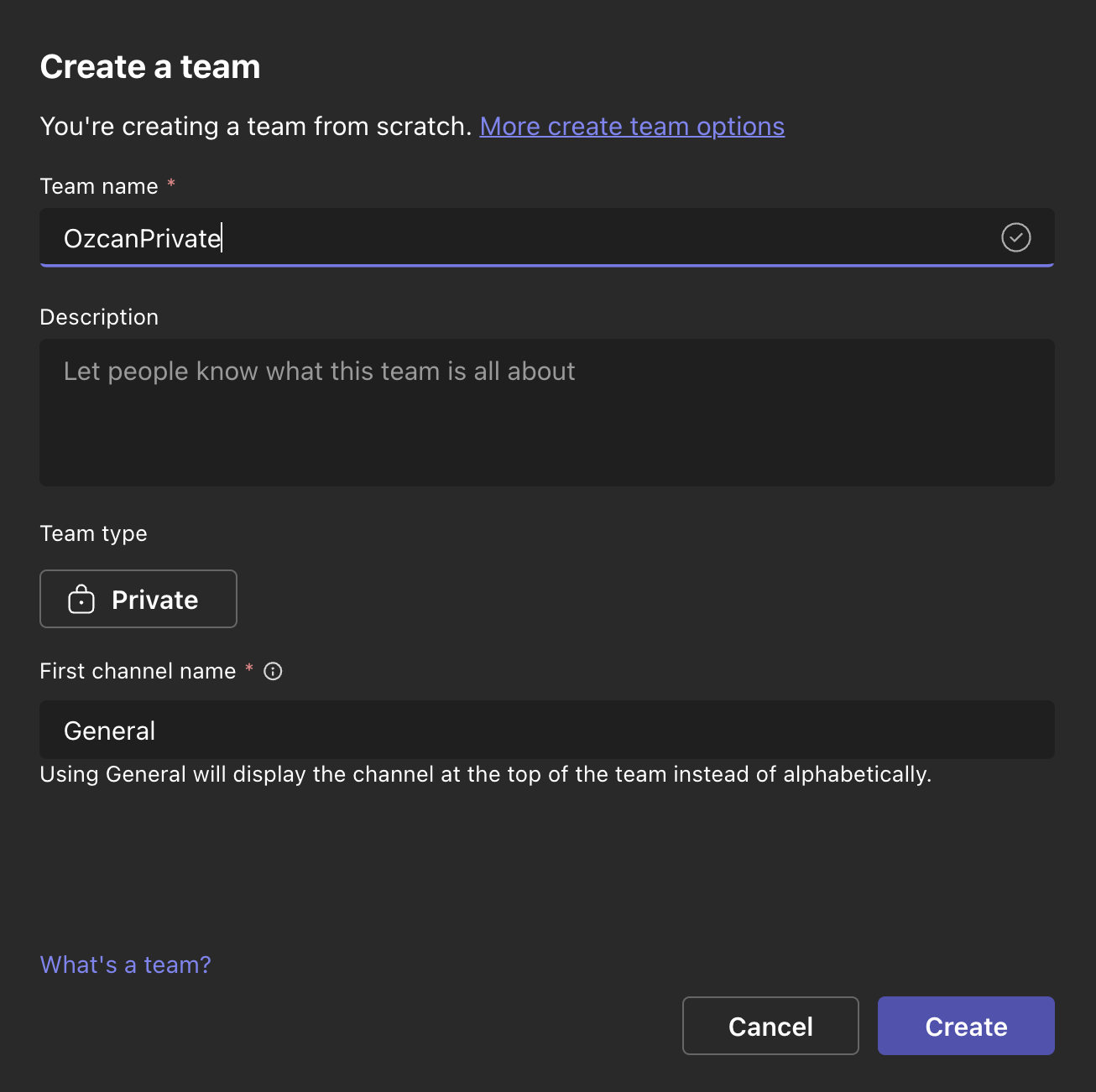 Create team dialog, Team type = Private Create a private team